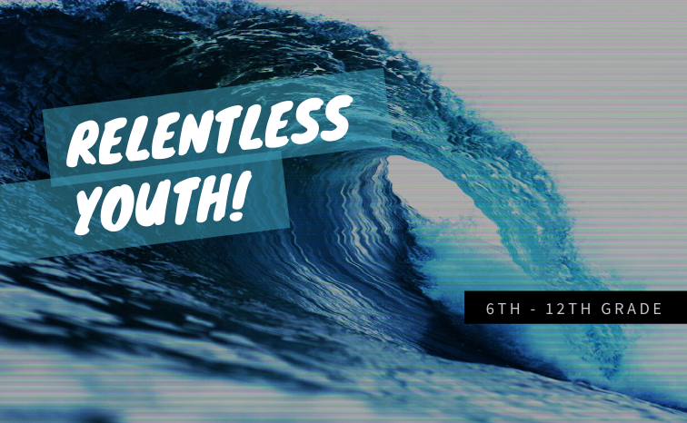 Relentless youth