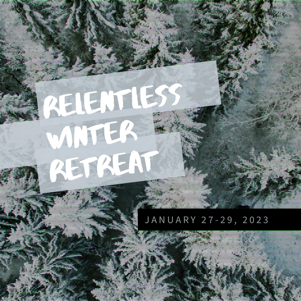 Relentless Winter Retreat_2023_1024x2024